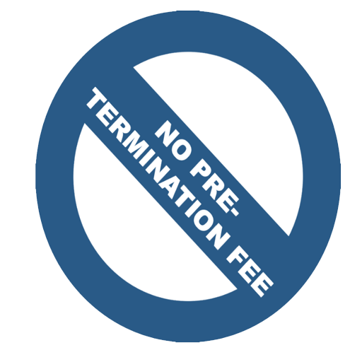 NO PRE-TERMINATION FEE